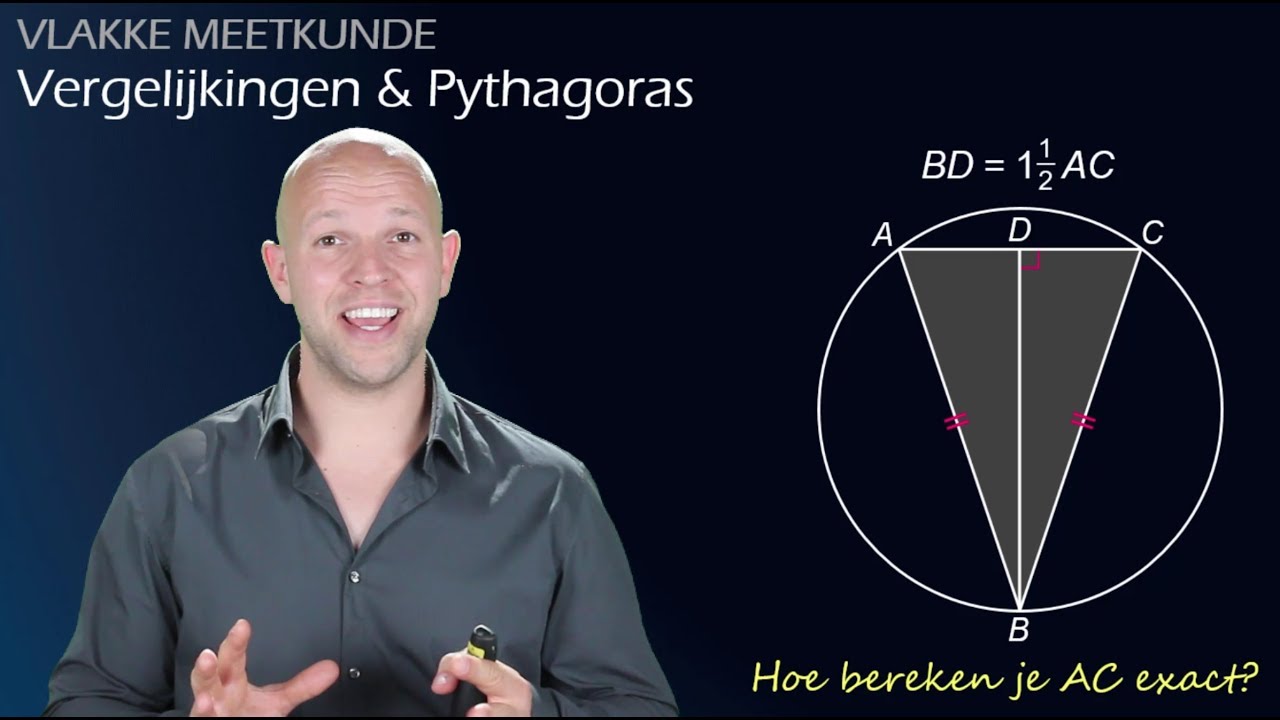 Vlakke meetkunde - Vergelijkingen en de stelling van Pythagoras (havo/vwo B) - WiskundeAcademie