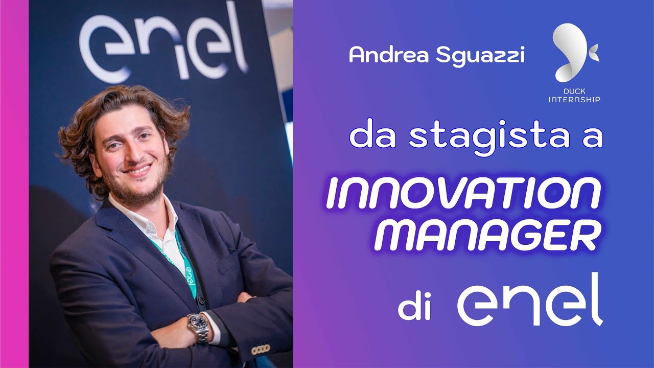 Da stagista ad innovation manager di ENEL || Intervista con Andrea Sguazzi
