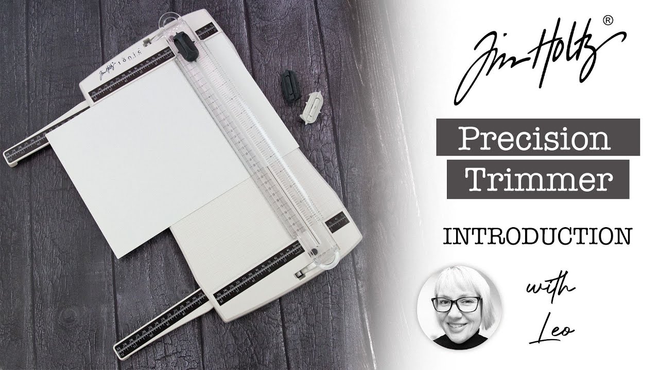 Лео представляет прецизионный триммер Tim Holtz | Tonic Studios