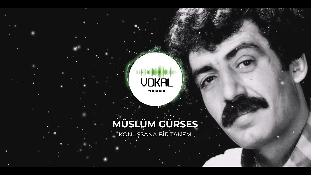 Müslüm Gürses - Konuşsana Bir Tanem - Çıplak Ses \ Vokal Sound!