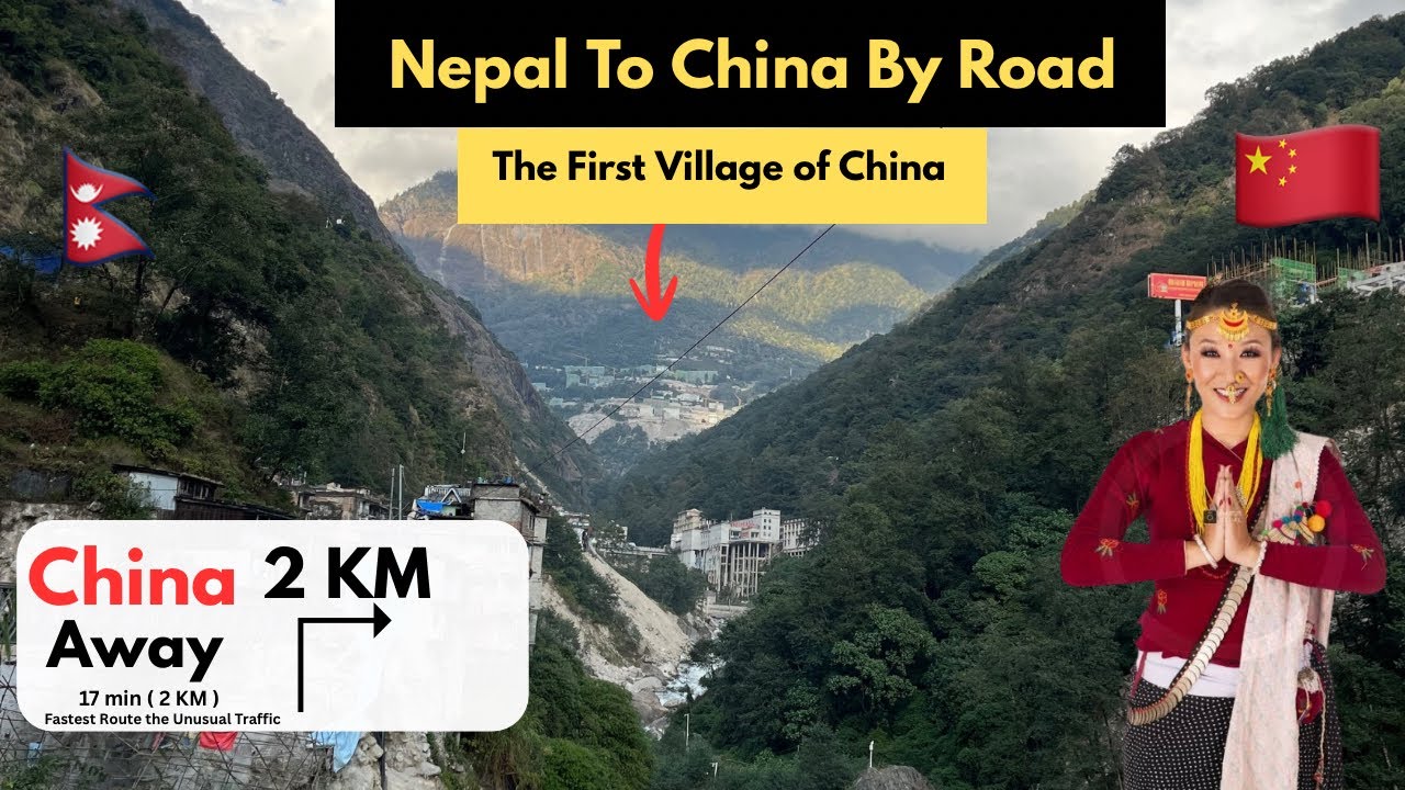 Nepal To China By Bus | Nepal - China Border | Kathmandu to China border Kodari