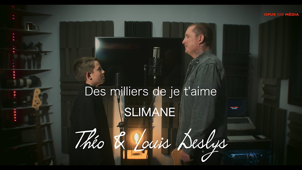 Slimane - Des Milliers de Je t'aime - Cover Théo et Louis Deslys