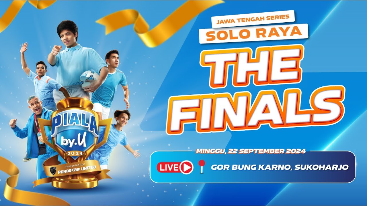 The Finals Piala by.U Solo Raya 2024 | Laga Sengit Perebutan Pialanya Anak Muda!