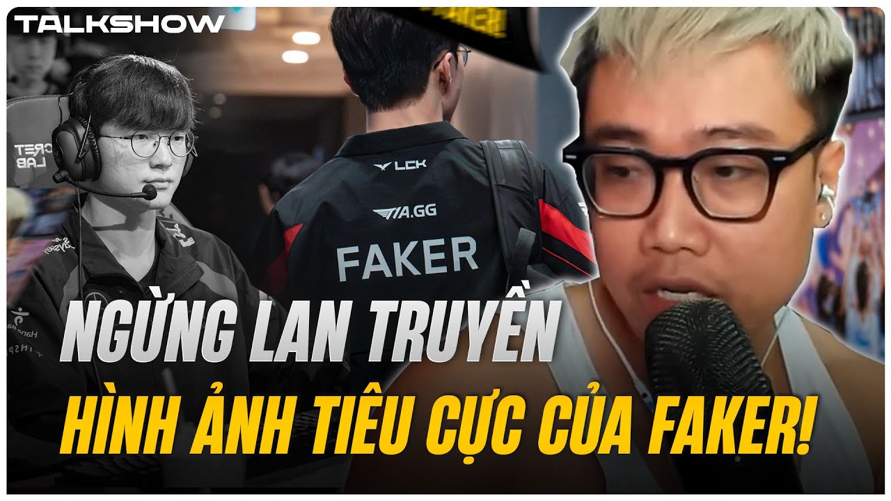 (Talkshow) Ngừng lan truyền hình ảnh tiêu cực của Faker! - Khác biệt lớn nhất nằm ở Đường giữa