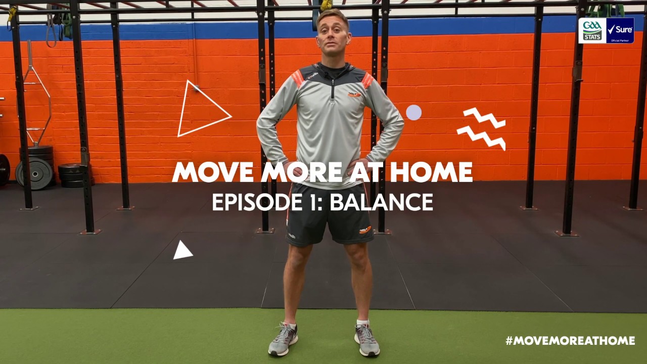Sure - GAA Move More at Home | Lesson 1: Balance
