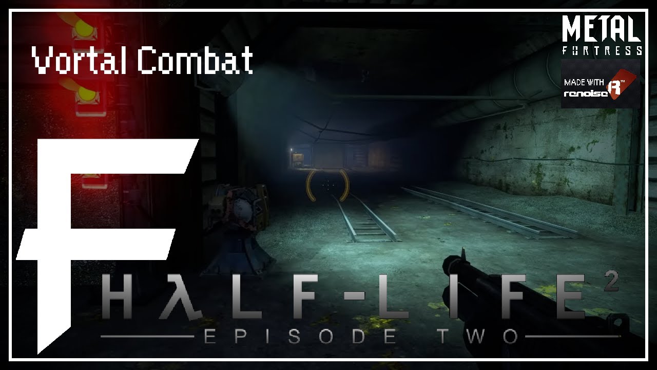 Vortal Combat (Half-Life 2: Episode Two) [Metal Remix] || Metal Fortress