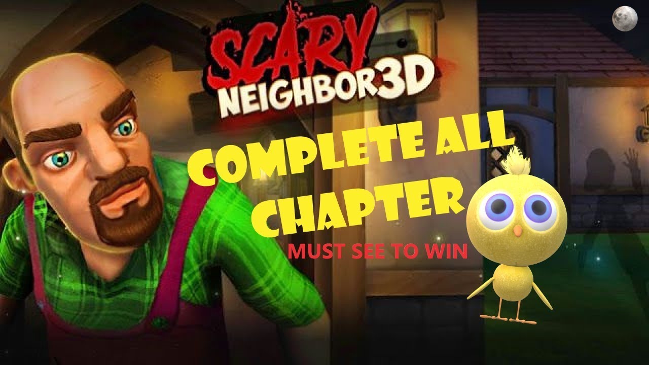 Scary Neighbor 3D - COMPLETE ALL CHAPTER WITH SUCCESSFULL