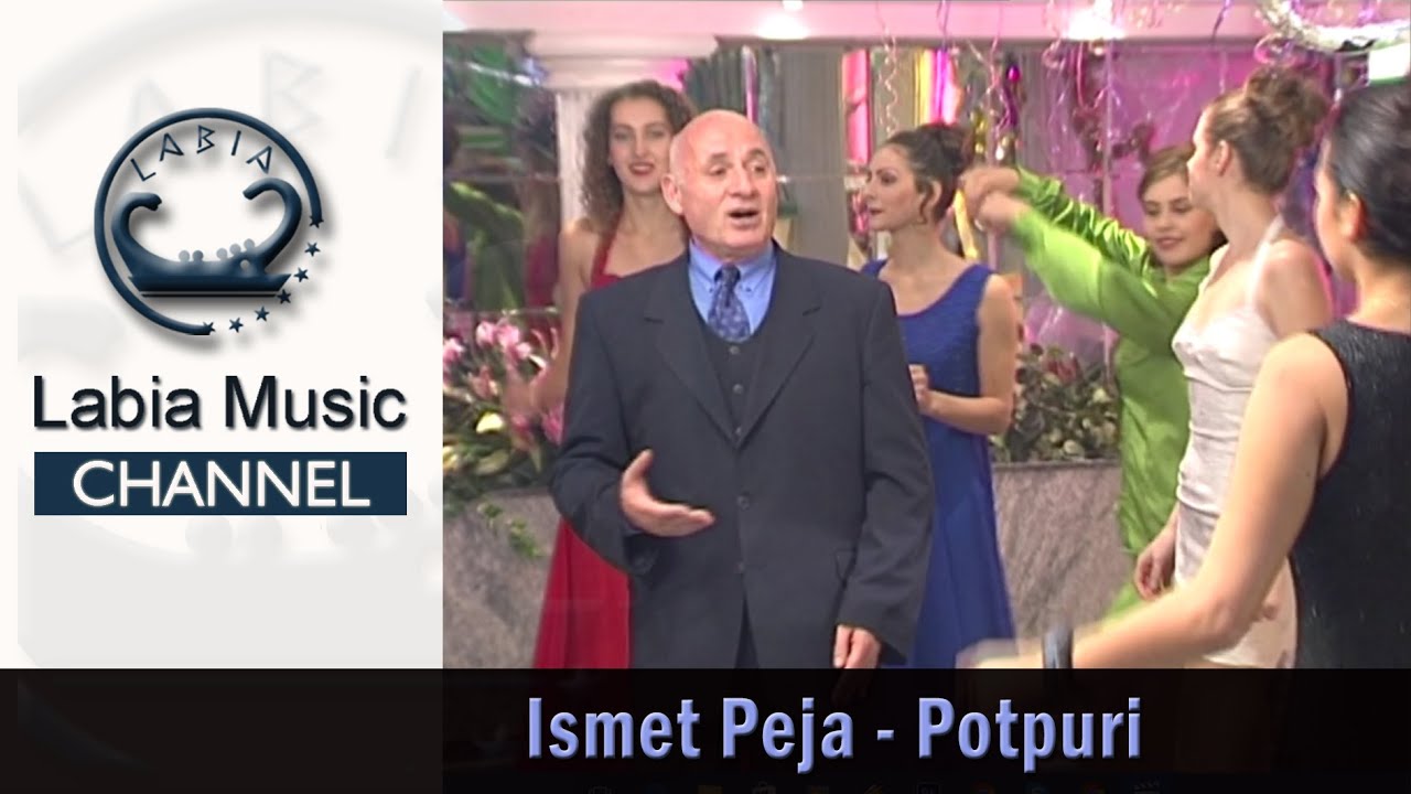 Ismet Peja - Potpuri