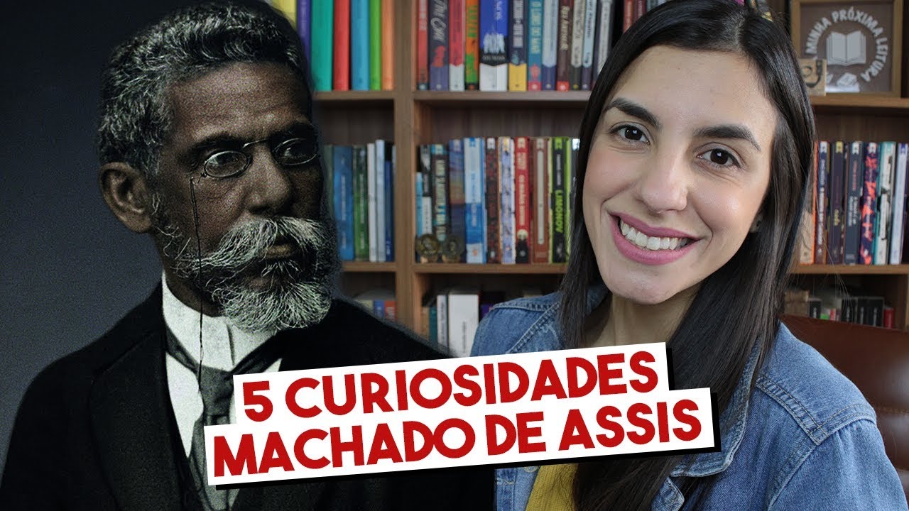 5 CURIOSIDADES: MACHADO DE ASSIS
