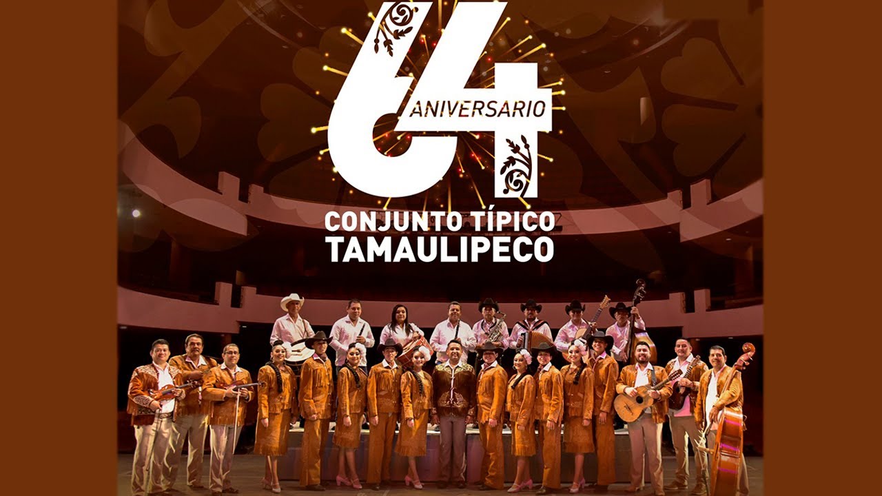 64 Aniversario Conjunto Típico Tamaulipeco. Transmisión completa