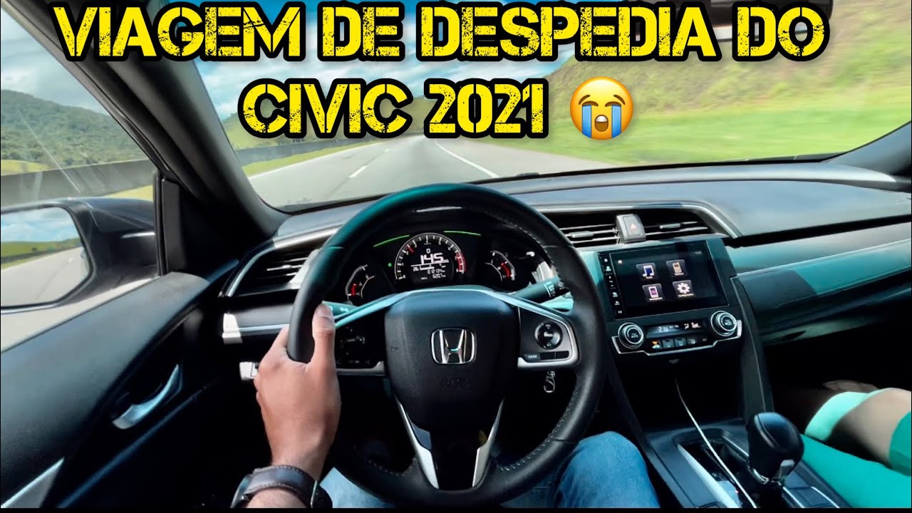 VENDI O HONDA CIVIC! VIAGEM DE DESPEDIDA! QUAL SERÁ MEU PRÓXIMO CARRO?