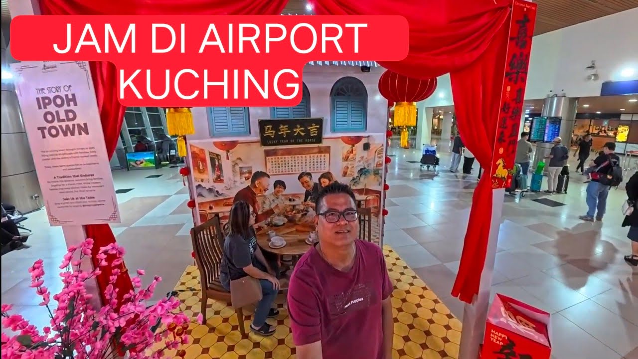 Jalan Airpot Kuching Jam Bila Tiba musim Perayaan CNY , Kuching Sarawak