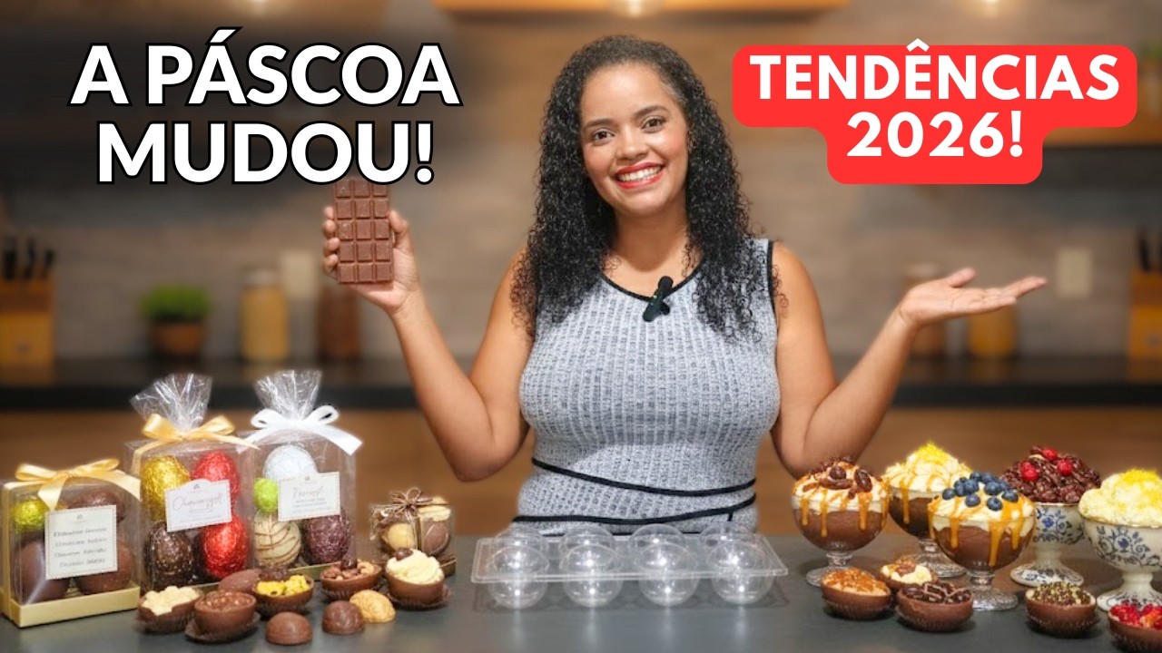 Tendências de Páscoa 2026 na Confeitaria!
