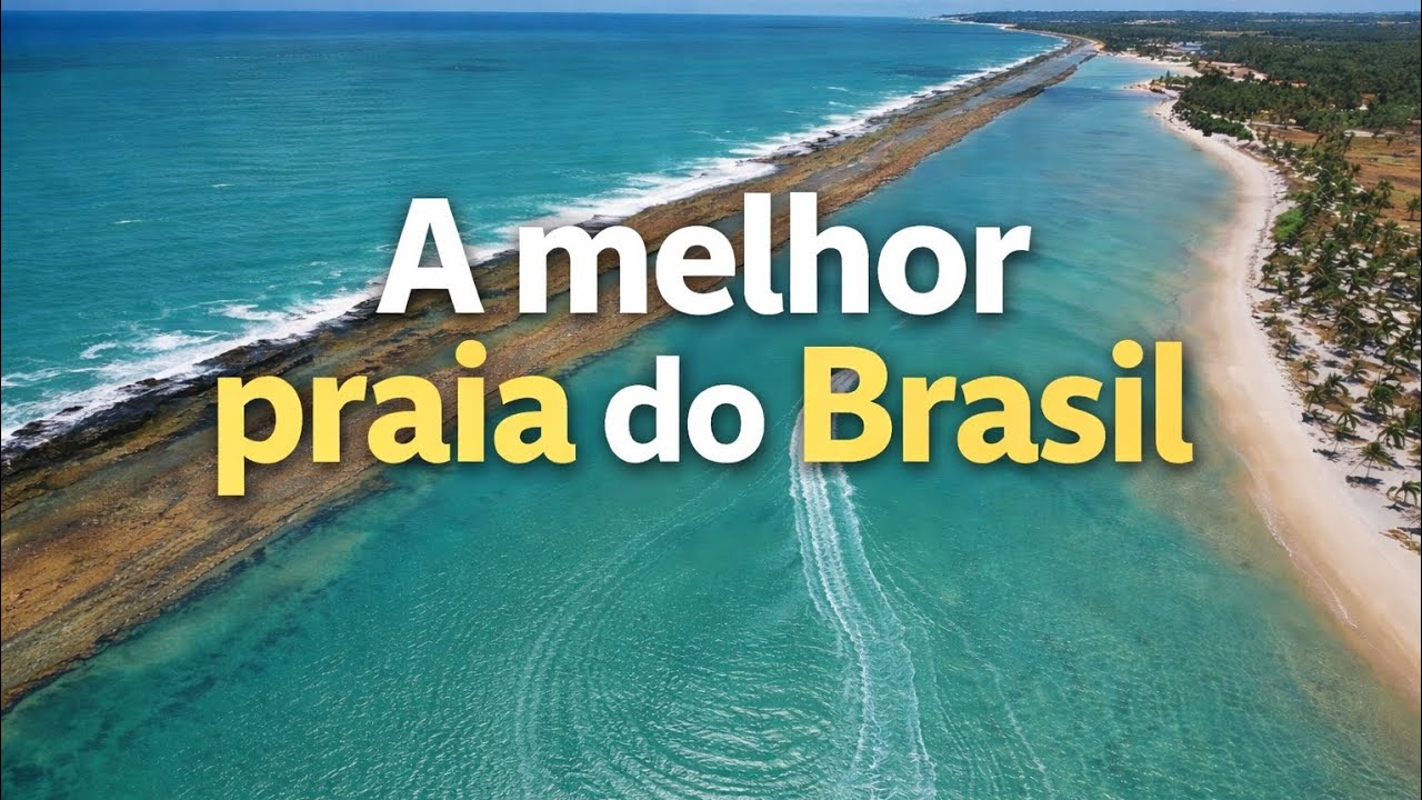 PRAIA MAIS LINDA DO BRASIL