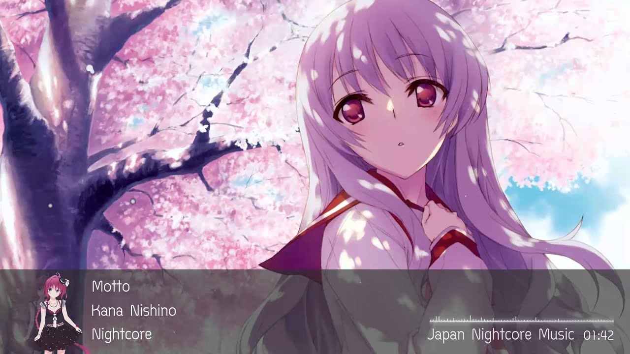 Nightcore - Motto「Kana Nishino」