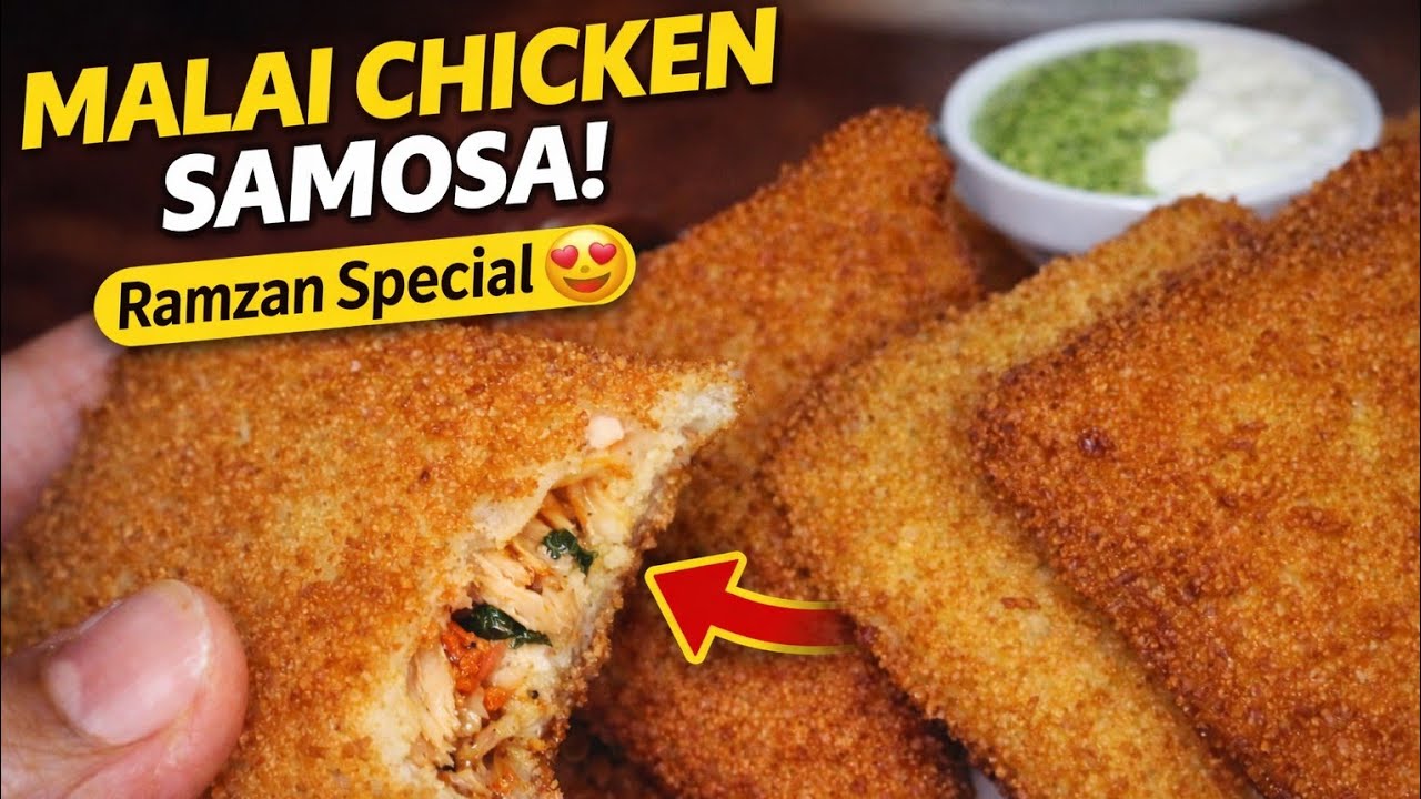 Ramzan Special Malai Chicken Bread Samosa | Crispy & Creamy Iftar Snack Recipe 😍