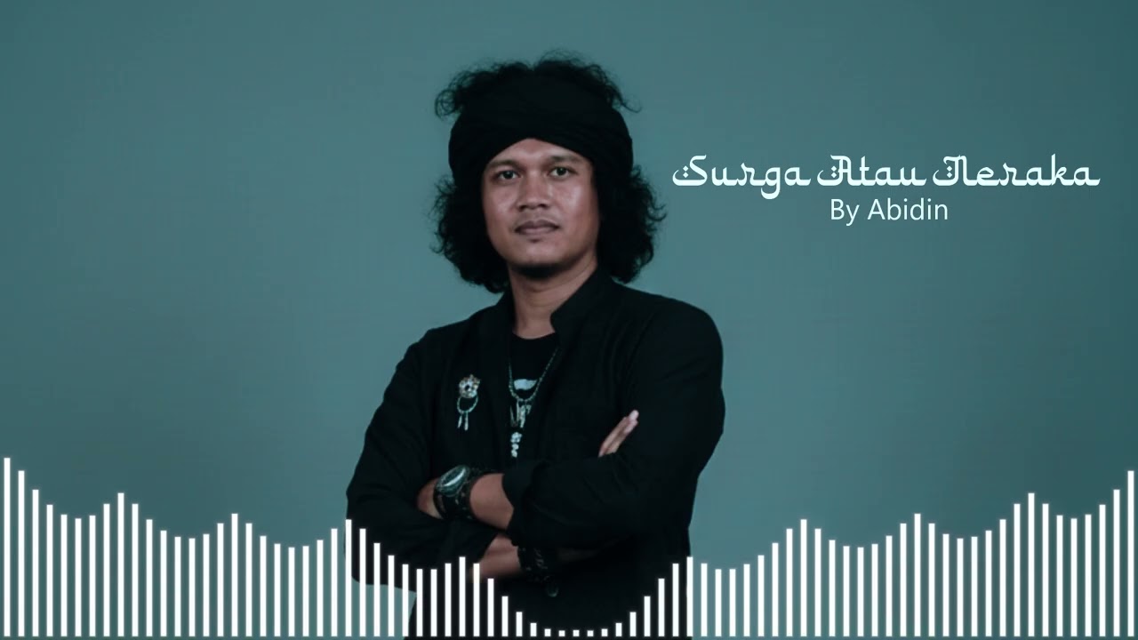 #song Surga atau Neraka By #AbidinBand #music #religi