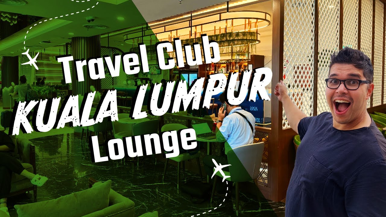 This is a GOOD Lounge! | Travel Club Lounge at Kuala Lumpur Terminal 1 Review