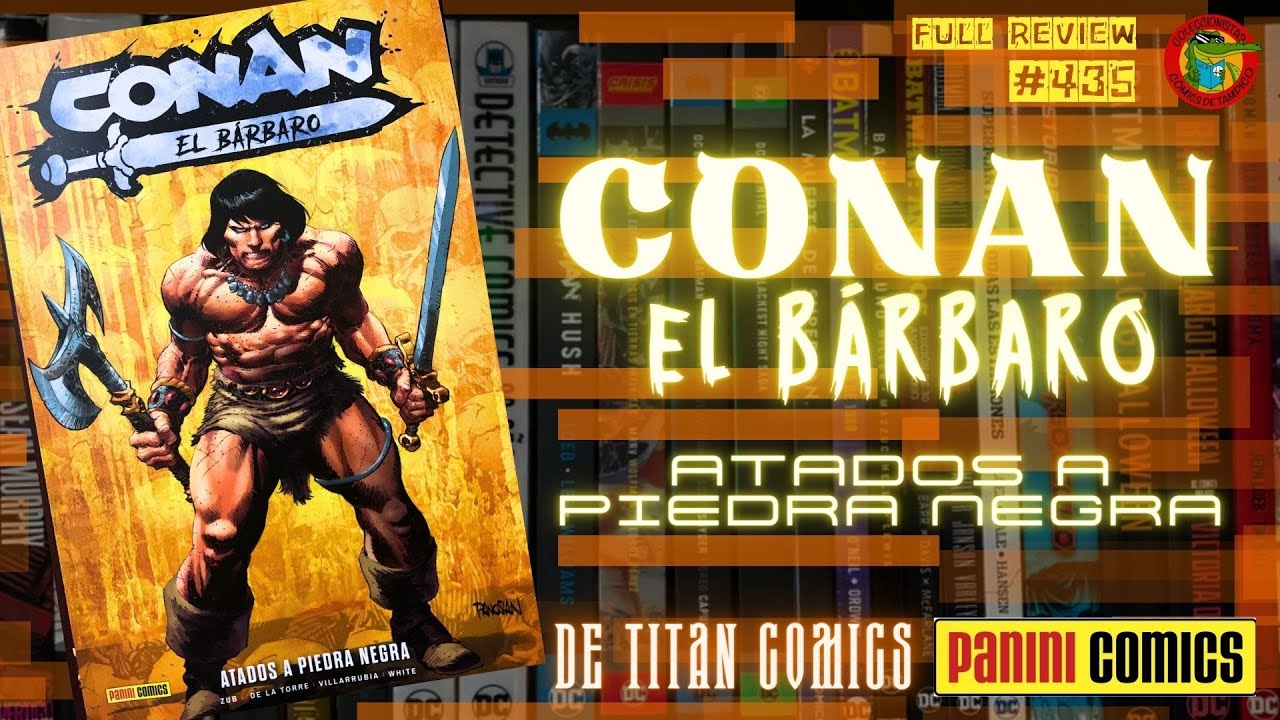 CONAN El bárbaro TITAN Cómics TOMO 1 PANINI México Full review #435