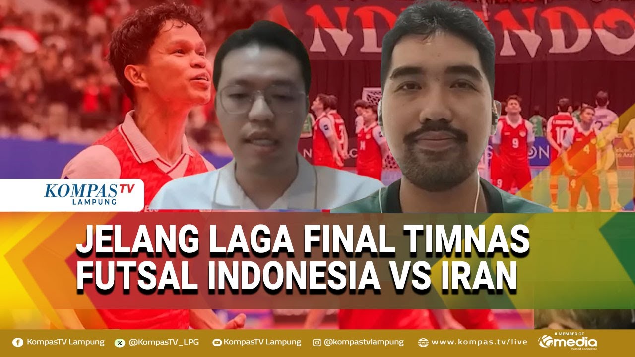 Ini Kata Pengurus dan Pengamat Menjelang Laga Final Futsal Indonesia vs Iran