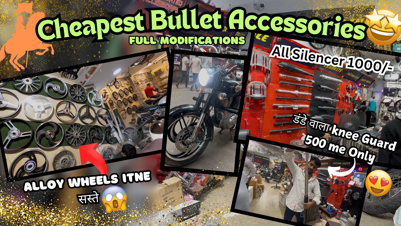 Cheapest Bullet Modification 😍Accessories Market😱|1000/- Ke सारे साइलेंसर,Alloy 🛞 Modified Bullet🤩