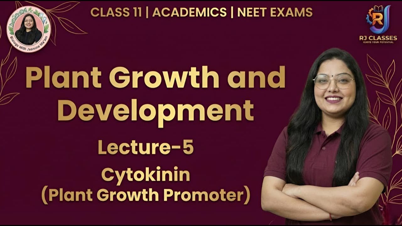 Lecture-5 Plant Growth & Development i.e Cytokinin
