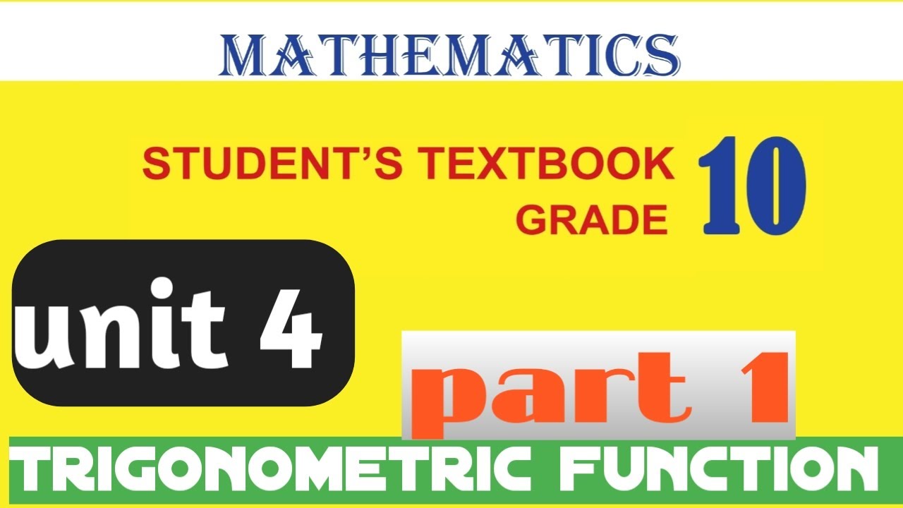 Grade 10 Mathematics unit 4 trigonometric Function Part 1 Afaan Oromoo