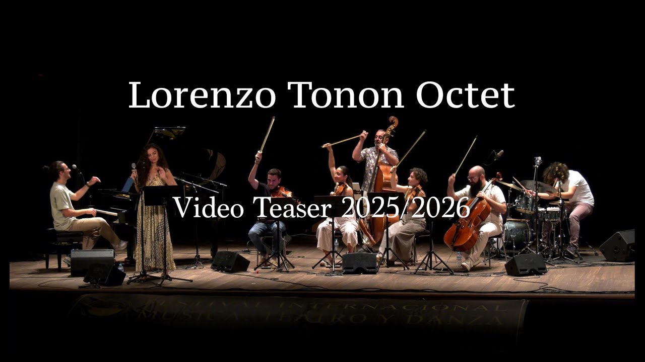 Lorenzo Tonon Octet - Video Teaser 2025/2026