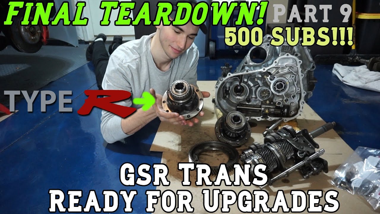 Ready For Upgrades! Final Teardown Pt.9! GSR trans fully disassembled!