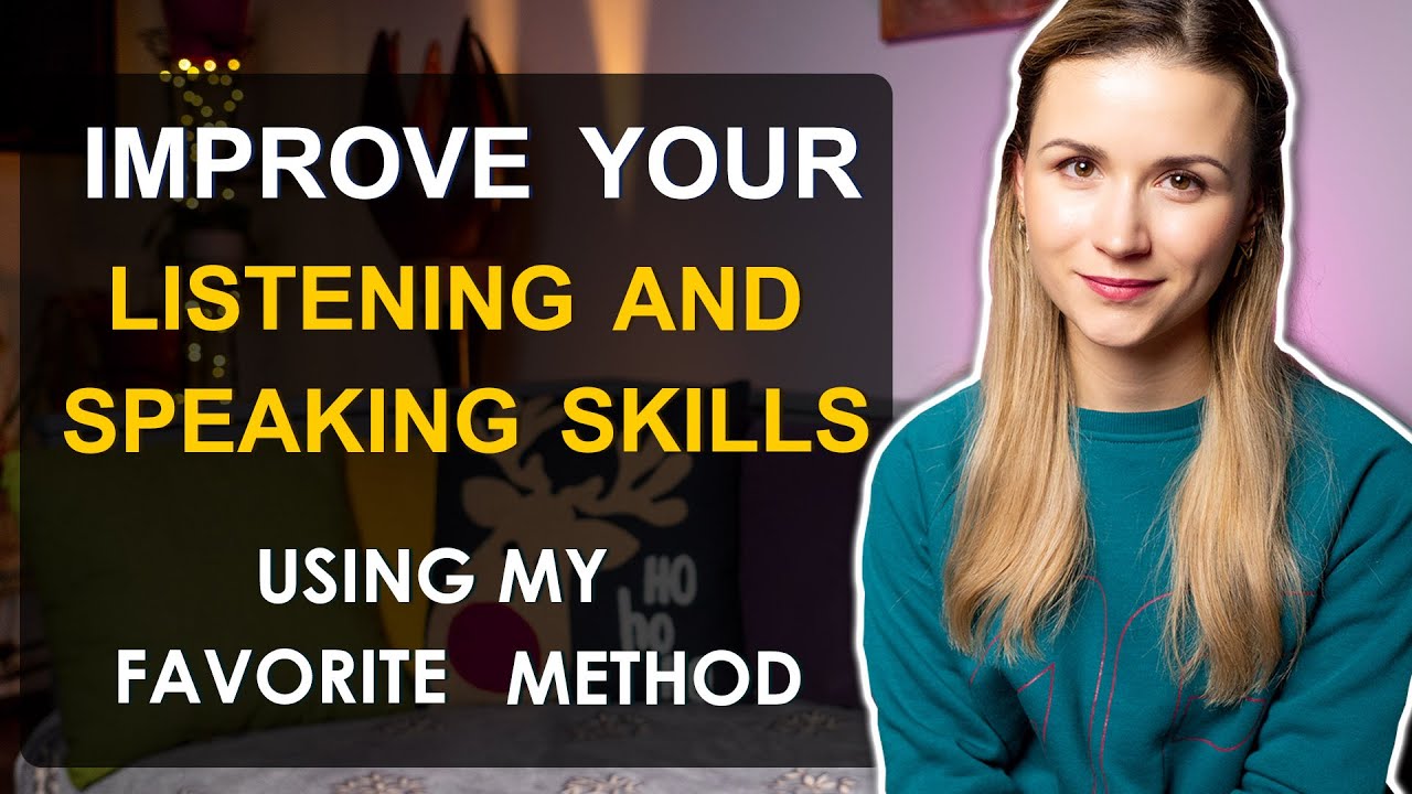 Improve your LISTENING and SPEAKING SKILLS with one simple method @The Story We Write