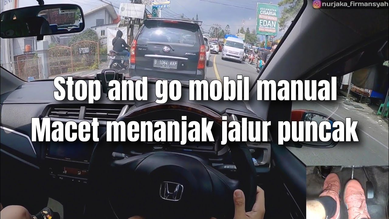 MENANJAK + MACET + MOBIL MANUAL - Tutorial stop and go mobil manual ditanjakan puncak