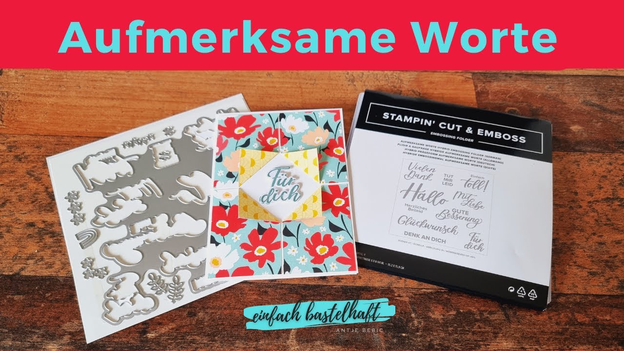 Schnelle Karte mit AUFMERKSAMEN WORTEN | mit Produkten von Stampin'Up!| Hybrid geprägt und gestanzt
