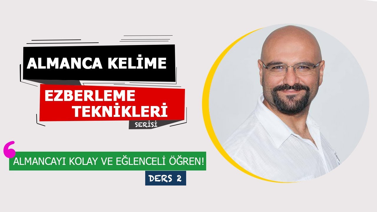Almanca Kelime Ezberleme Teknikleri Serisi 2. Ders | BAĞLANTI KURMAK, ŞARKI RİTİM
