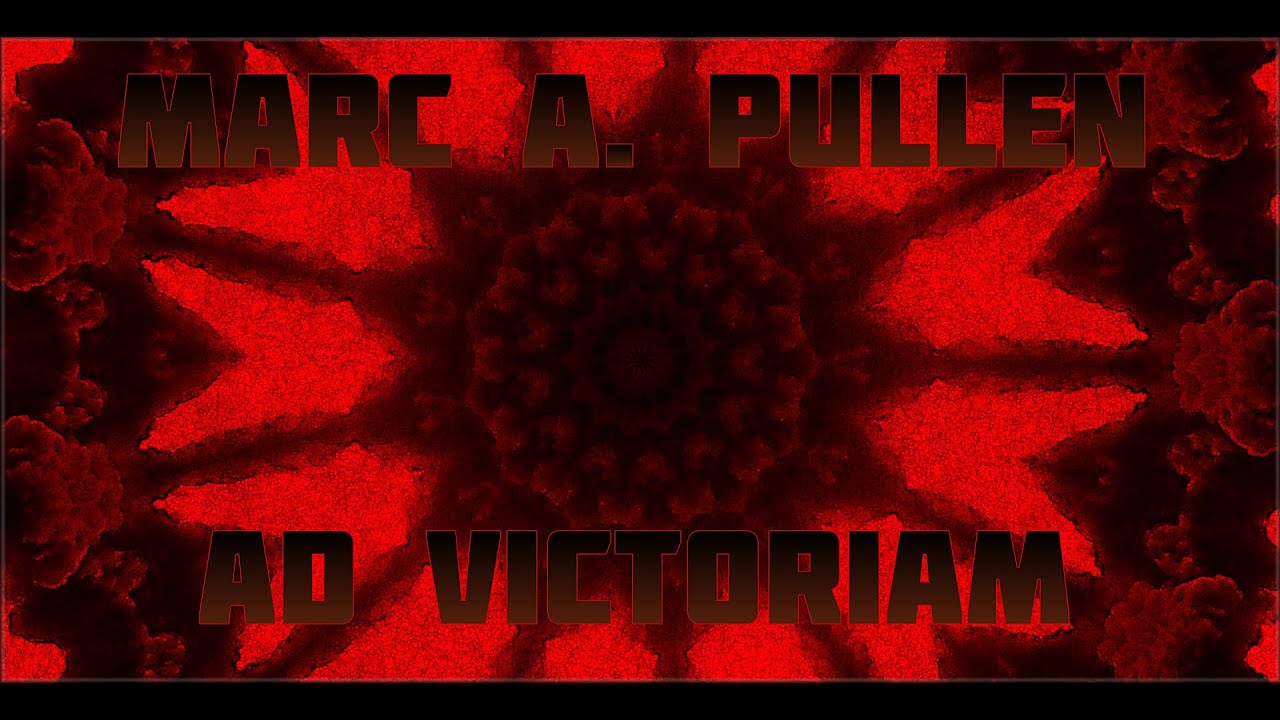 Marc A. Pullen - Ad Victoriam (instrumental metal)