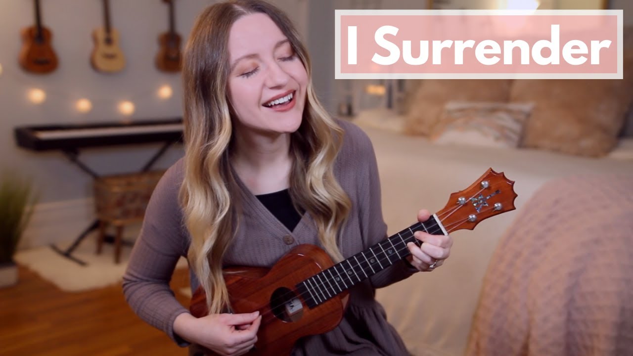 I Surrender - Hillsong (Ukulele Cover)