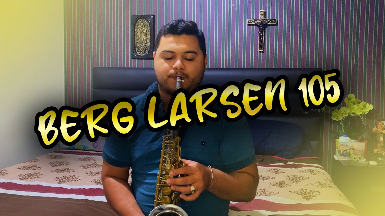 Probando Boquilla Para Saxofon Berg Larsen 105/2 sms - Probando en varios géneros