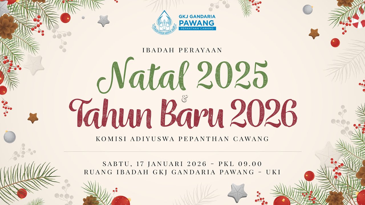 Ibadah Perayaan Natal 2025 & Tahun Baru 2026 - Adiyuswa GKJ Gandaria Pepanthan Cawang.
