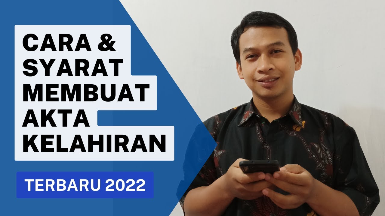 Cara dan Syarat Membuat Akta Kelahiran Terbaru Tahun 2022