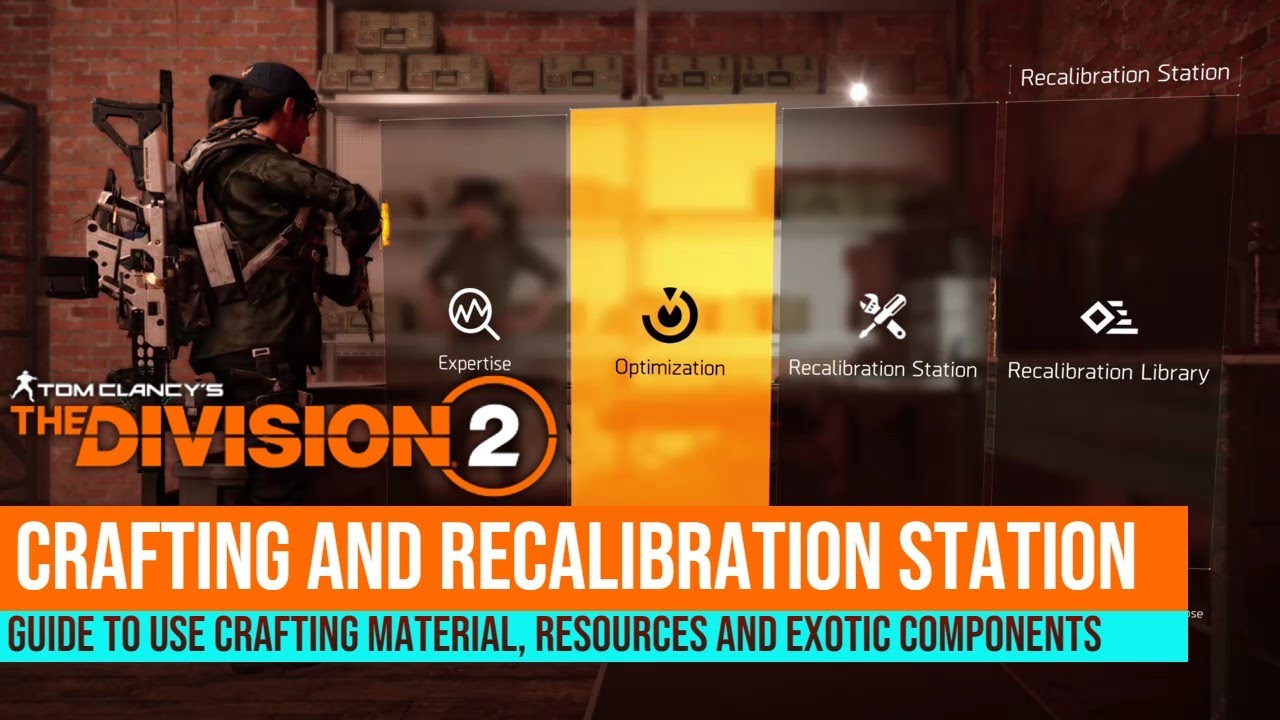 How to use Resources, Material for Crafting, Optimization or Recalibration? | The Division 2