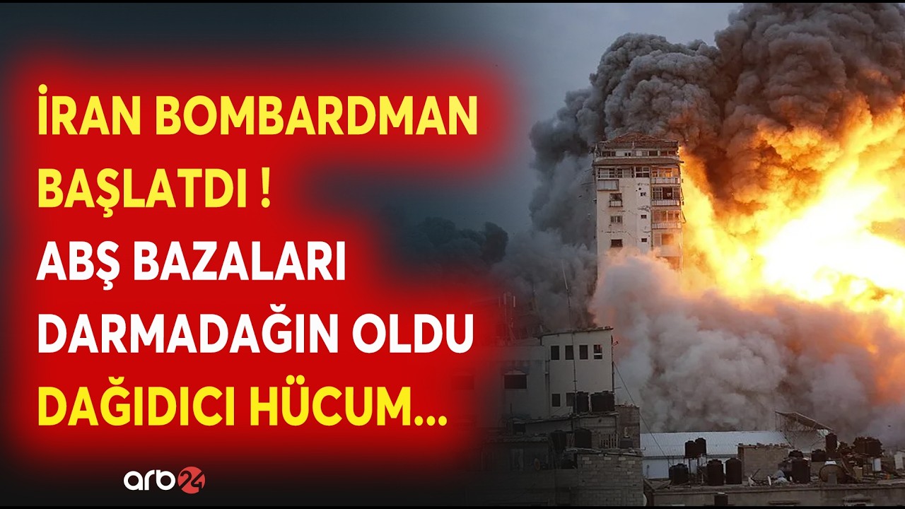 SON DƏQİQƏ! ABŞ BAZALARI BOMBARDMAN EDİLDİ - İran GENİŞMİQYASLI H&Uuml;CUM BAŞLATDI - DAĞIDICI ZƏRBƏ...