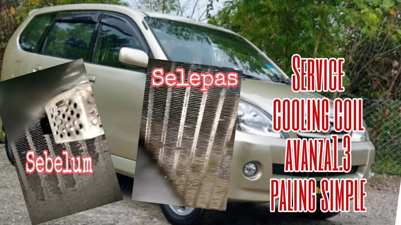Cara Service Cooling Coil Avanza1.3 paling Simple part1