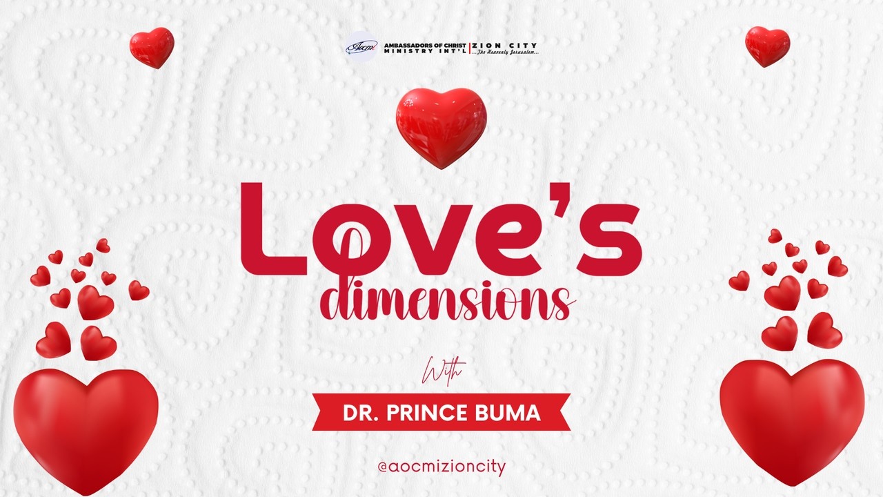 LOVE'S DIMENSIONS WITH Dr. Prince Buma 14TH FEB, 2026
