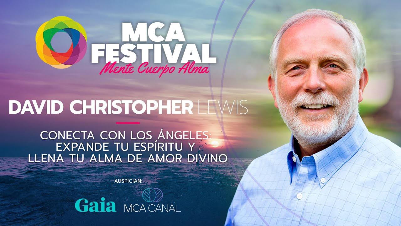 Conecta con Los &Aacute;ngeles: Expande tu Esp&iacute;ritu y llena tu alma de amor divino. David Christopher Lewis