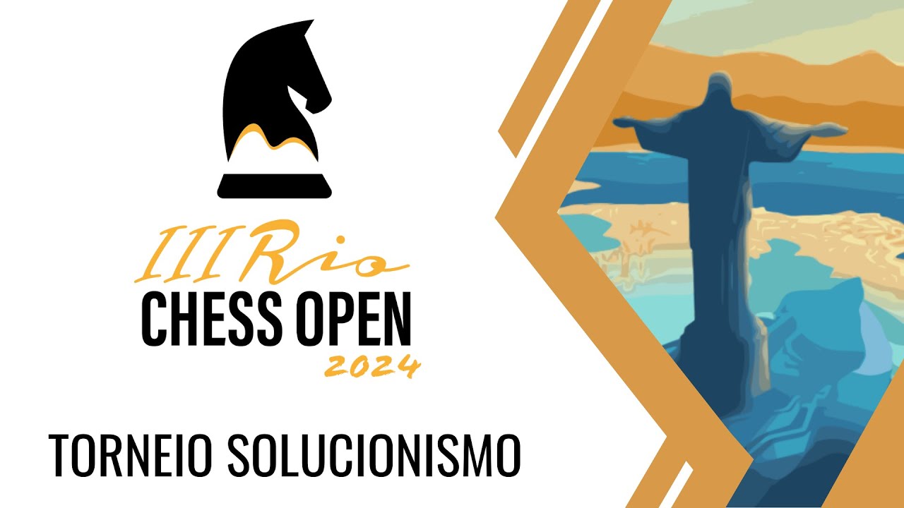Torneio de Solucionismo Brilha no III Rio Chess Open 2024
