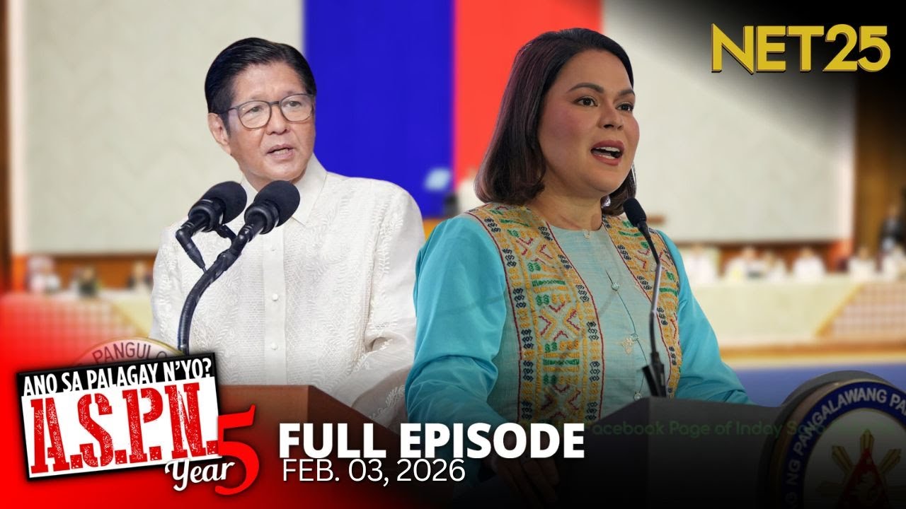 Ano Sa Palagay N'yo? (ASPN) | February 3, 2026
