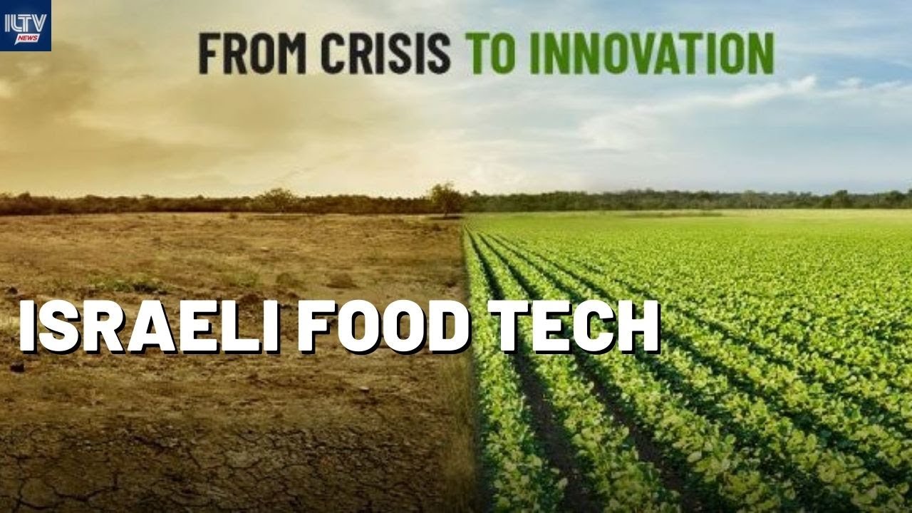 Israeli Innovation for Global Food Security