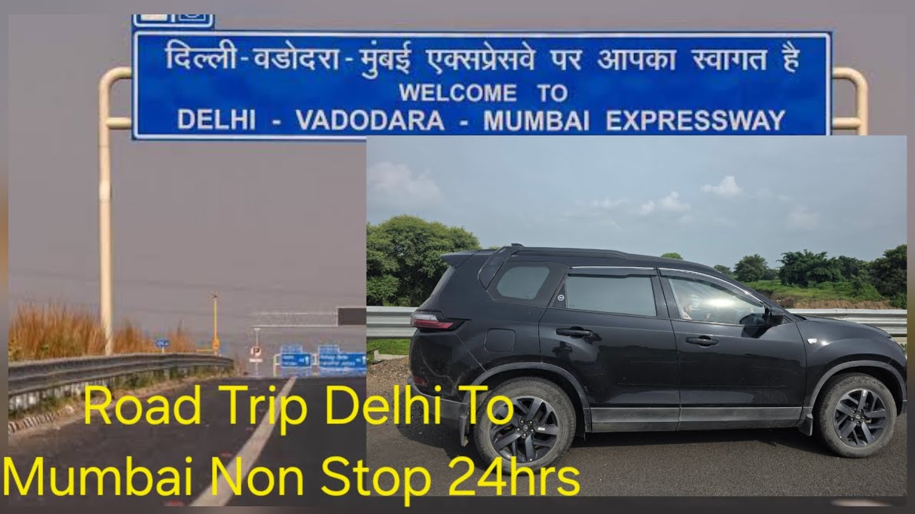 Delhi To Mumbai Non Stop 24 Hrs! Road Trip Via Delhi - Mumbai Express way !