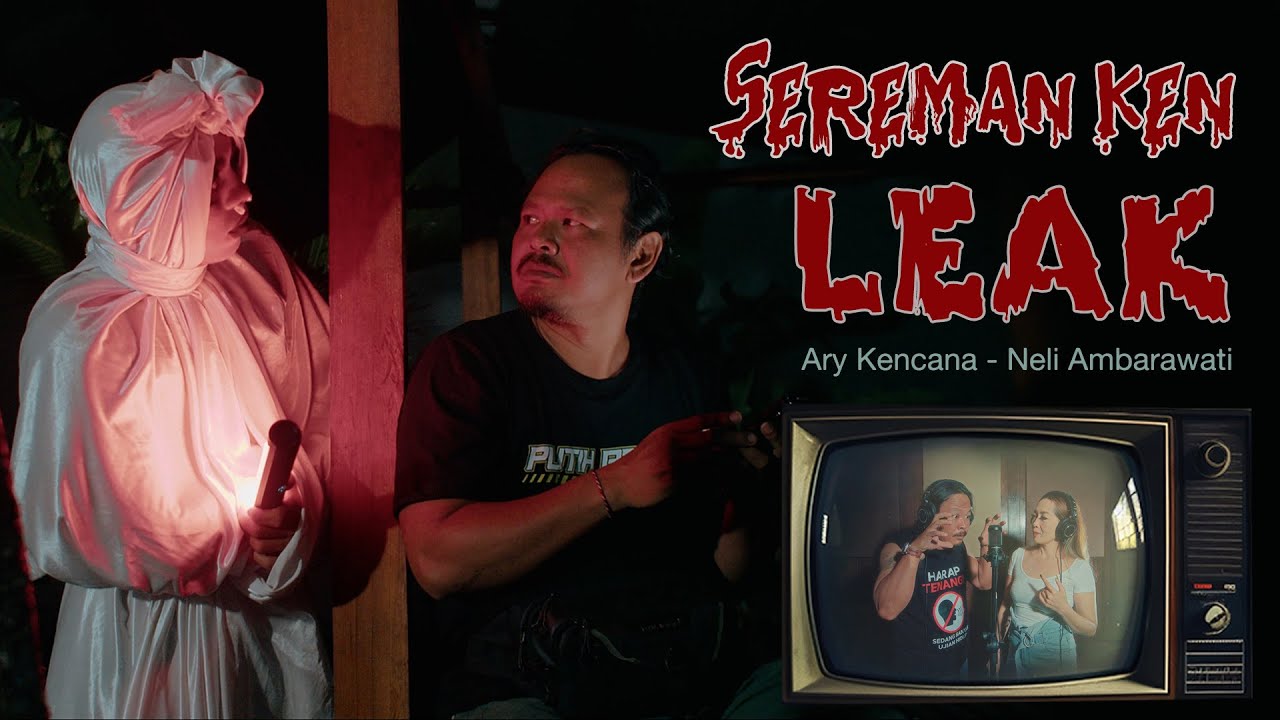 Sereman Ken Leak - Ary Kencana ft Neli Ambarawati (Official Video Musik)