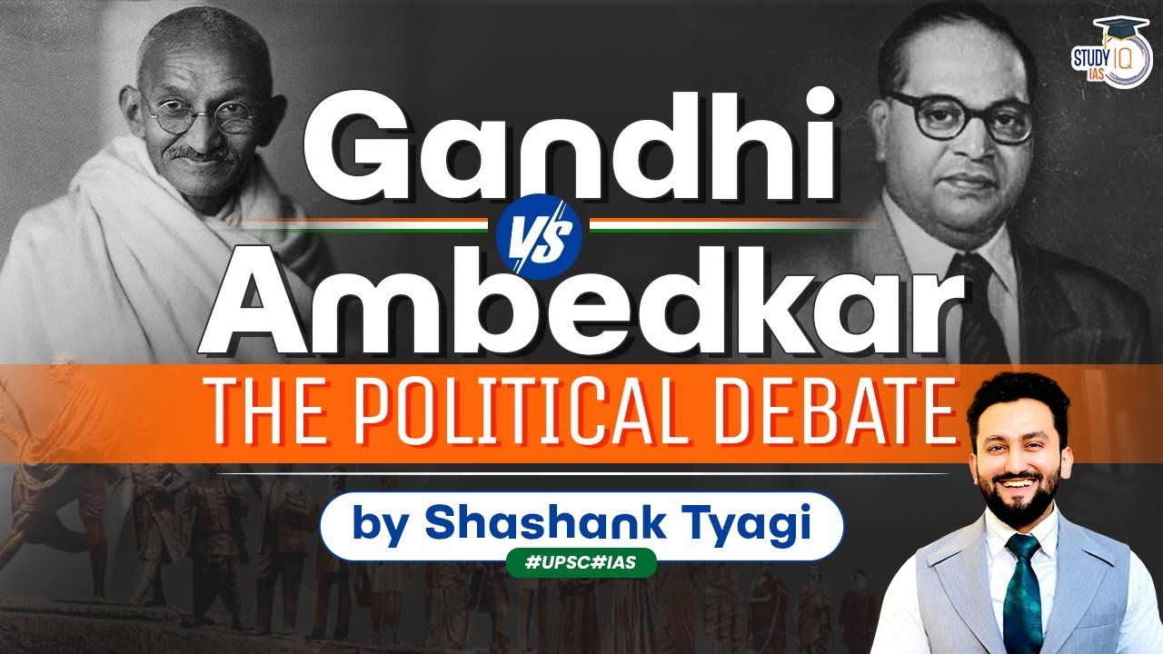Two Ideologies that shaped India's Freedom Struggle | Gandhi Vs Ambedkar | UPSC