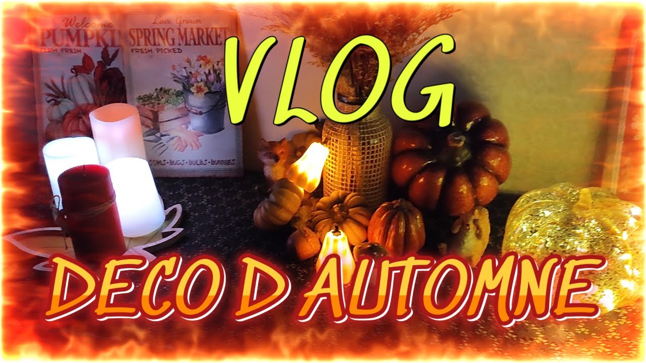 VLOG 🍁 DECO D AUTOMNE 2024 🍁Ma saison Préférée 🍂🍂🍂